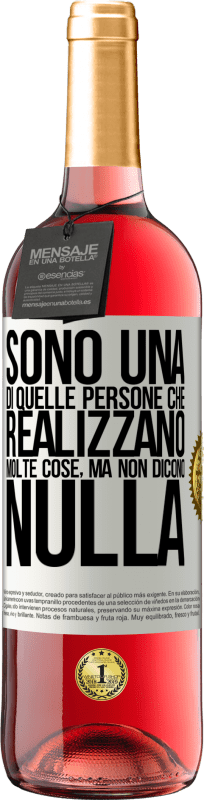 Spedizione Gratuita | Vino rosato Edizione ROSÉ Sono una di quelle persone che realizzano molte cose, ma non dicono nulla Etichetta Bianca. Etichetta personalizzabile Vino giovane Raccogliere 2023 Tempranillo