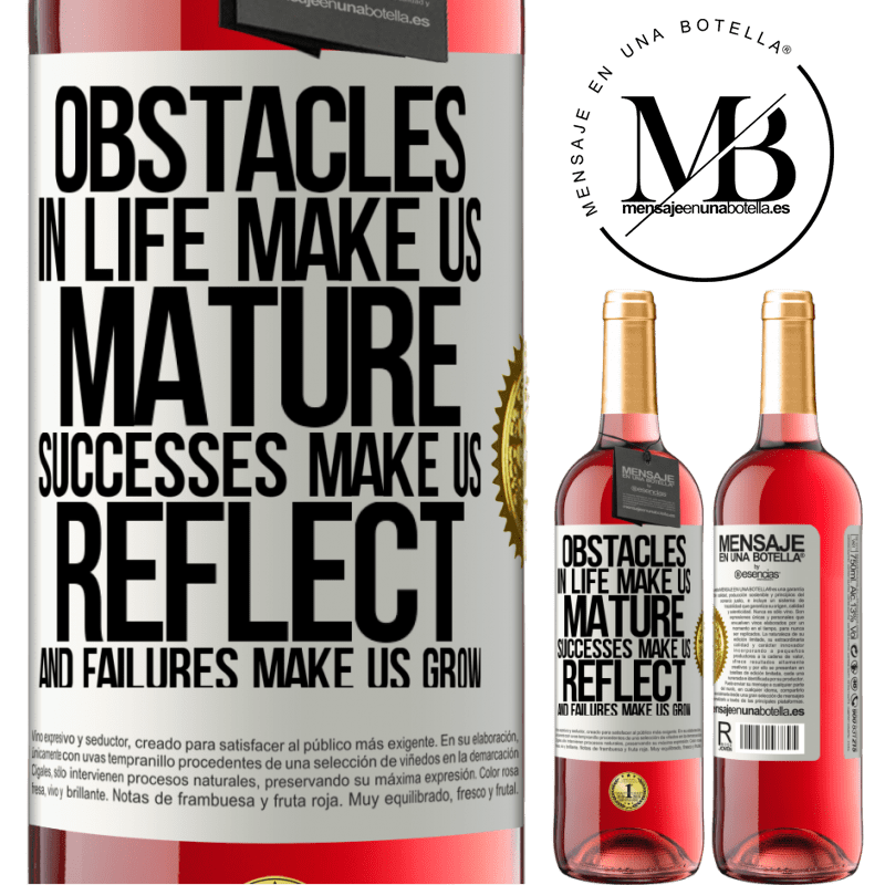 29,95 € Free Shipping | Rosé Wine ROSÉ Edition Obstacles in life make us mature, successes make us reflect, and failures make us grow White Label. Customizable label Young wine Harvest 2021 Tempranillo