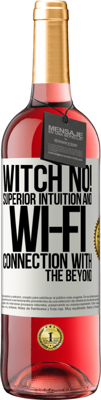 29,95 € | Rosé Wine ROSÉ Edition witch no! Superior intuition and Wi-Fi connection with the beyond White Label. Customizable label Young wine Harvest 2023 Tempranillo