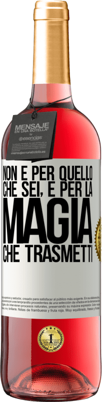 29,95 € Spedizione Gratuita | Vino rosato Edizione ROSÉ Non è per quello che sei, è per la magia che trasmetti Etichetta Bianca. Etichetta personalizzabile Vino giovane Raccogliere 2025 Tempranillo