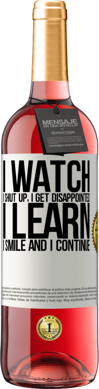 «I watch, I shut up, I get disappointed, I learn, I smile and I continue» ROSÉ Edition