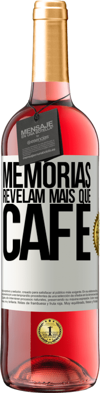 29,95 € | Vinho rosé Edição ROSÉ Memórias revelam mais que café Etiqueta Branca. Etiqueta personalizável Vinho jovem Colheita 2023 Tempranillo