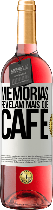 29,95 € | Vinho rosé Edição ROSÉ Memórias revelam mais que café Etiqueta Branca. Etiqueta personalizável Vinho jovem Colheita 2024 Tempranillo