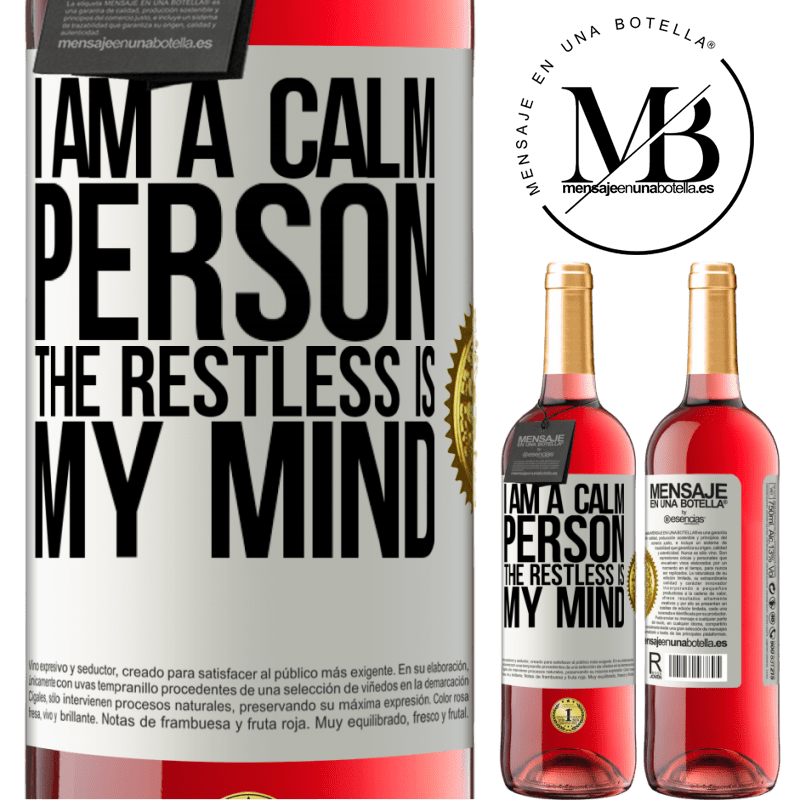 29,95 € Free Shipping | Rosé Wine ROSÉ Edition I am a calm person, the restless is my mind White Label. Customizable label Young wine Harvest 2022 Tempranillo