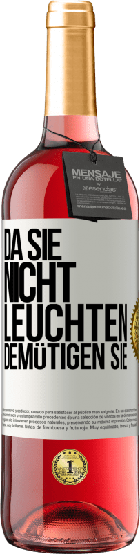 29,95 € | Roséwein ROSÉ Ausgabe Da sie nicht leuchten, demütigen sie Weißes Etikett. Anpassbares Etikett Junger Wein Ernte 2023 Tempranillo