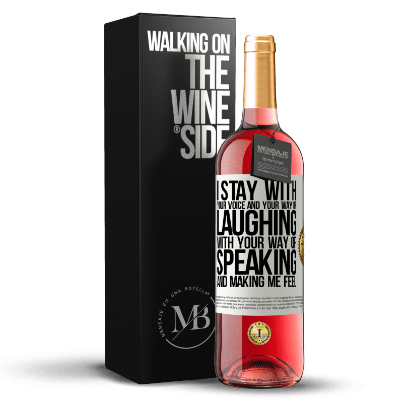 24,95 € Free Shipping | Rosé Wine ROSÉ Edition I stay with your voice and your way of laughing, with your way of speaking and making me feel White Label. Customizable label Young wine Harvest 2021 Tempranillo