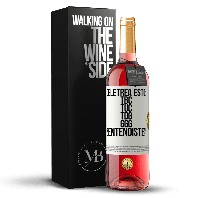 29,95 € Spedizione Gratuita | Vino rosato Edizione ROSÉ Deletrea esto: TBC, TUC, TDG, GGG. ¿Entendiste? Etichetta Bianca. Etichetta personalizzabile Vino giovane Raccogliere 2024 Tempranillo