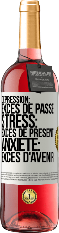 29,95 € | Vin rosé Édition ROSÉ Dépression: excès de passé. Stress: excès de présent. Anxiété: excès d'avenir Étiquette Blanche. Étiquette personnalisable Vin jeune Récolte 2024 Tempranillo