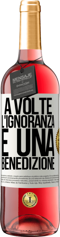 29,95 € | Vino rosato Edizione ROSÉ A volte l'ignoranza è una benedizione Etichetta Bianca. Etichetta personalizzabile Vino giovane Raccogliere 2024 Tempranillo