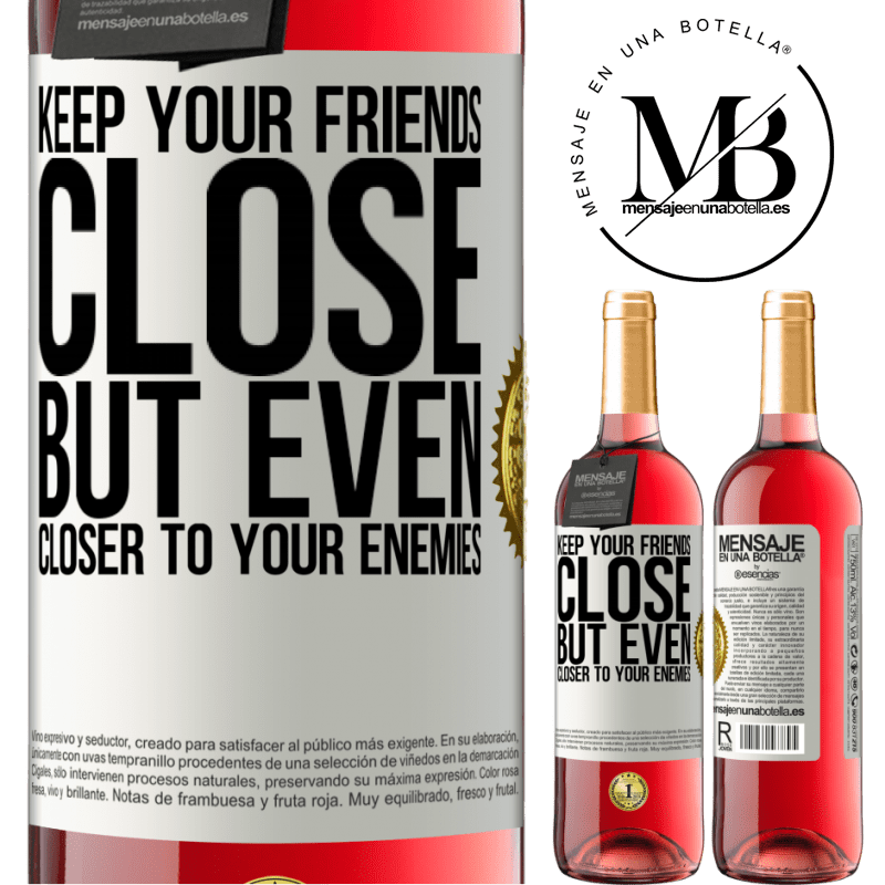 24,95 € Free Shipping | Rosé Wine ROSÉ Edition Keep your friends close, but even closer to your enemies White Label. Customizable label Young wine Harvest 2021 Tempranillo
