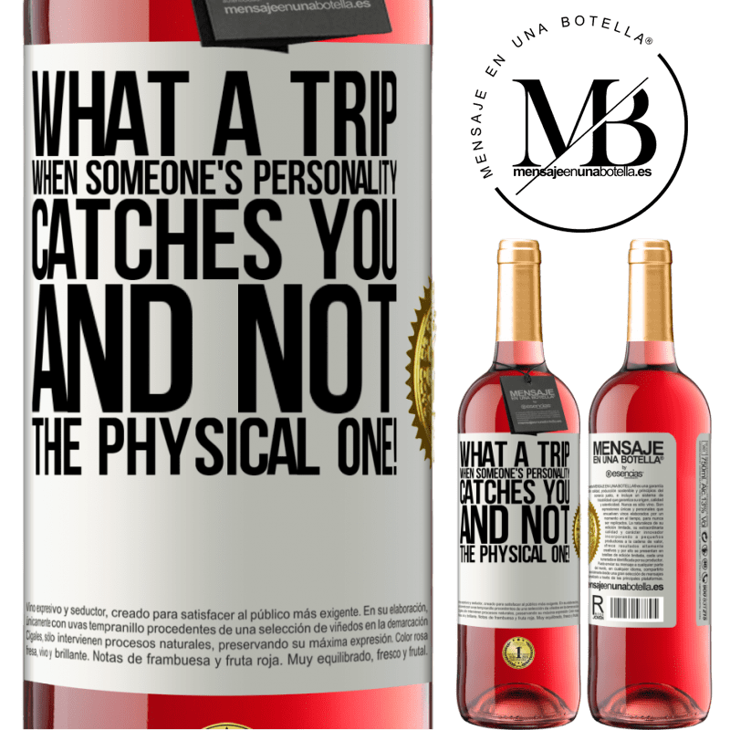 29,95 € Free Shipping | Rosé Wine ROSÉ Edition what a trip when someone's personality catches you and not the physical one! White Label. Customizable label Young wine Harvest 2024 Tempranillo
