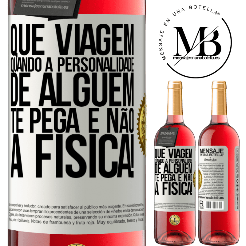 29,95 € Envio grátis | Vinho rosé Edição ROSÉ que viagem quando a personalidade de alguém te pega e não a física! Etiqueta Branca. Etiqueta personalizável Vinho jovem Colheita 2024 Tempranillo