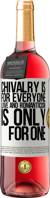 29,95 € Free Shipping | Rosé Wine ROSÉ Edition Chivalry is for everyone. Love and romanticism is only for one White Label. Customizable label Young wine Harvest 2025 Tempranillo
