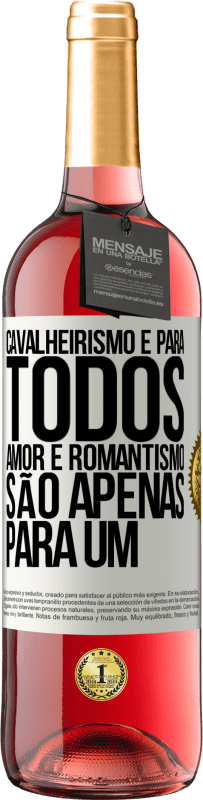 29,95 € | Vinho rosé Edição ROSÉ Cavalheirismo é para todos. Amor e romantismo são apenas para um Etiqueta Branca. Etiqueta personalizável Vinho jovem Colheita 2024 Tempranillo