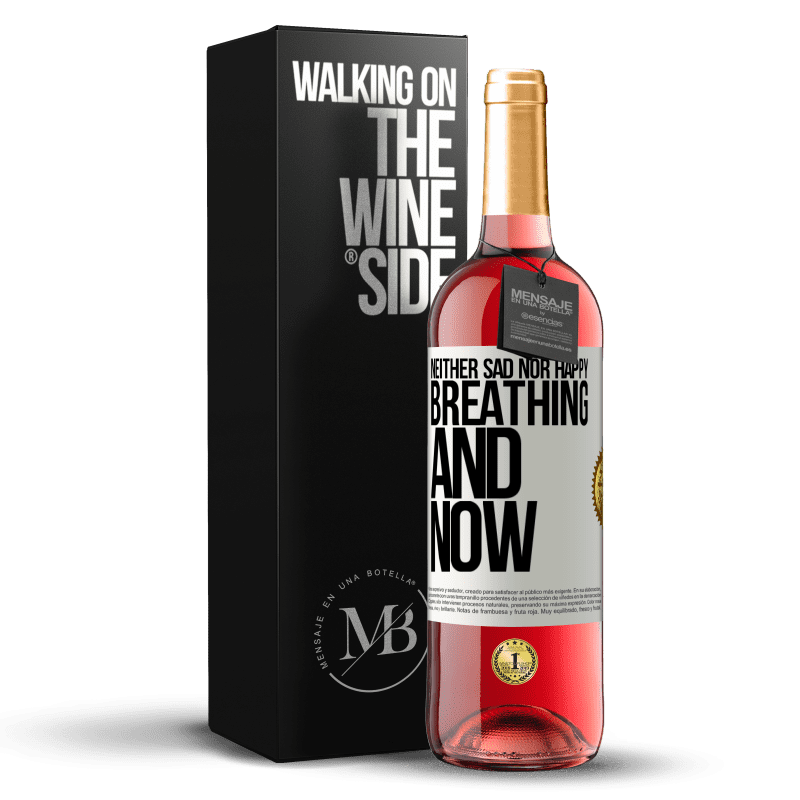 29,95 € Free Shipping | Rosé Wine ROSÉ Edition Neither sad nor happy. Breathing and now White Label. Customizable label Young wine Harvest 2025 Tempranillo