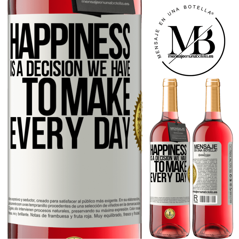 29,95 € Free Shipping | Rosé Wine ROSÉ Edition Happiness is a decision we have to make every day White Label. Customizable label Young wine Harvest 2022 Tempranillo
