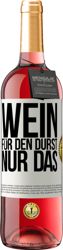 29,95 € | Roséwein ROSÉ Ausgabe Wein für den Durst. Nur das Weißes Etikett. Anpassbares Etikett Junger Wein Ernte 2024 Tempranillo