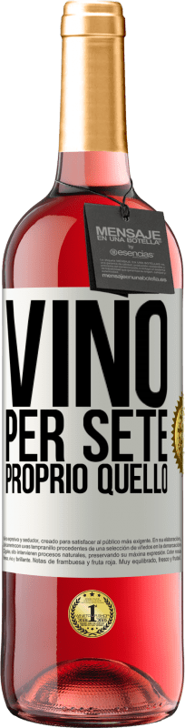 29,95 € Spedizione Gratuita | Vino rosato Edizione ROSÉ È venuto per sete. Proprio quello Etichetta Bianca. Etichetta personalizzabile Vino giovane Raccogliere 2023 Tempranillo