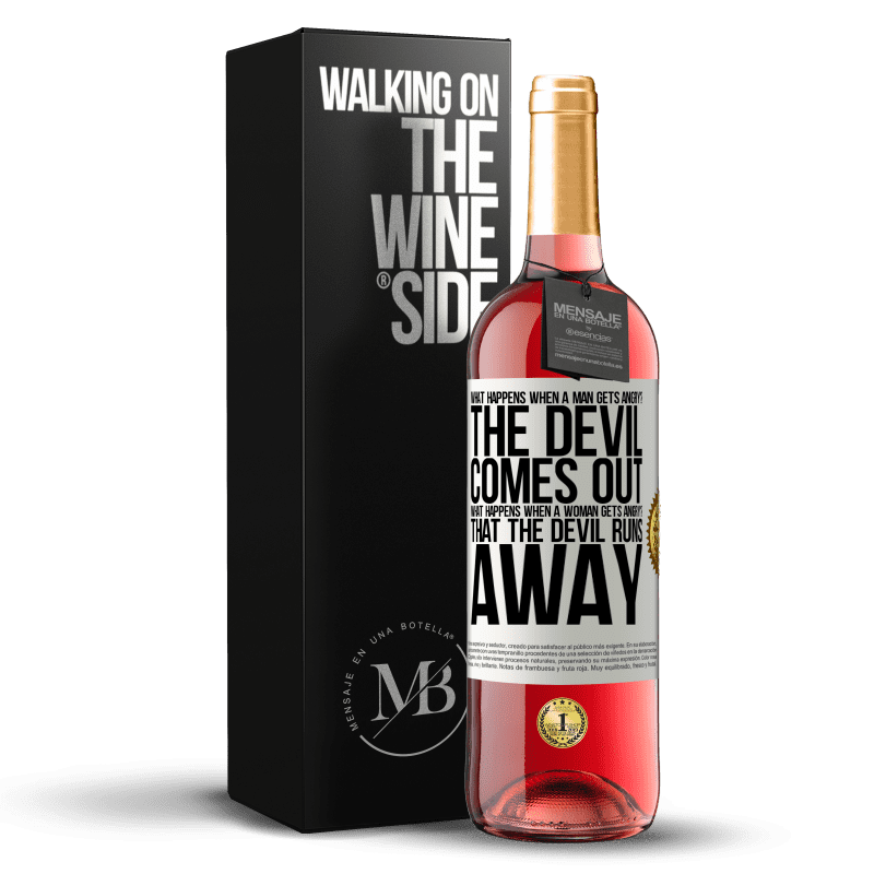 29,95 € 免费送货 | 桃红葡萄酒 ROSÉ版 当一个男人生气时会发生什么？魔鬼出来了。女人生气时会发生什么？魔鬼逃跑了 白标. 可自定义的标签 青年酒 收成 2024 Tempranillo
