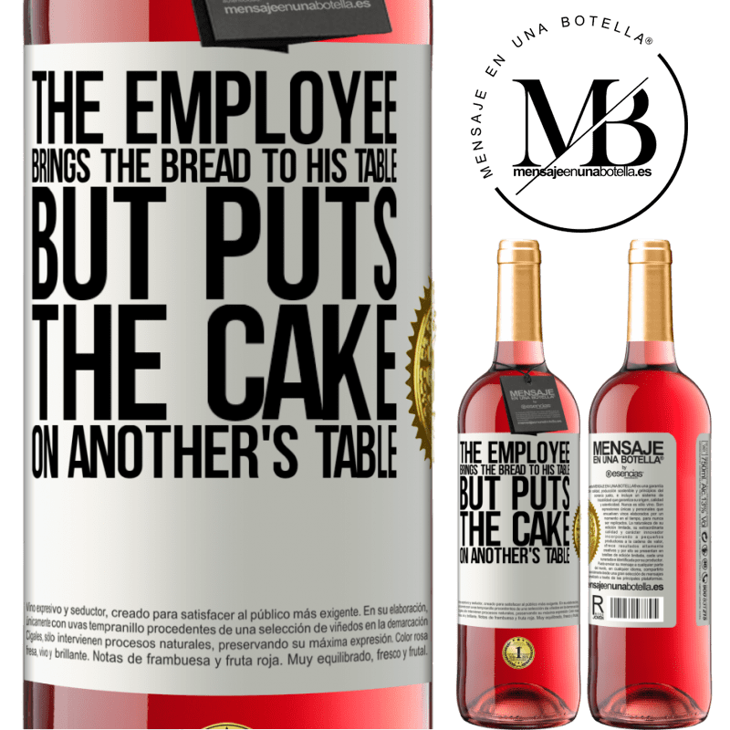 24,95 € Free Shipping | Rosé Wine ROSÉ Edition The employee brings the bread to his table, but puts the cake on another's table White Label. Customizable label Young wine Harvest 2021 Tempranillo