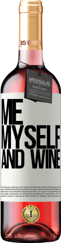 29,95 € Envoi gratuit | Vin rosé Édition ROSÉ Me, myself and wine Étiquette Blanche. Étiquette personnalisable Vin jeune Récolte 2024 Tempranillo