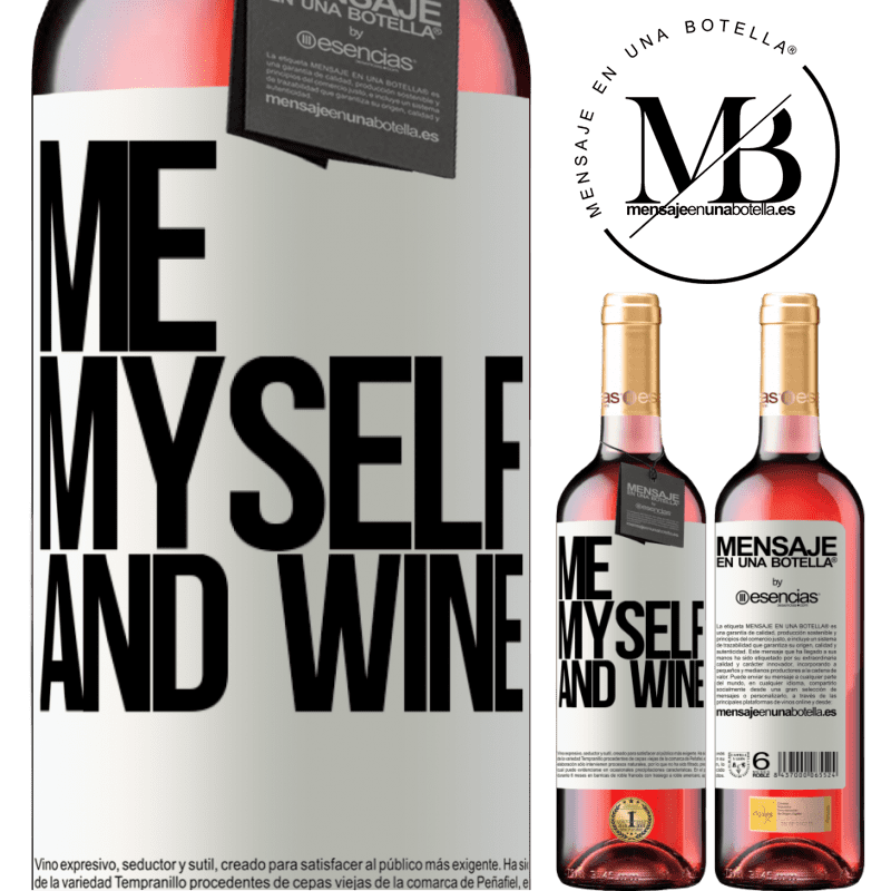 «Me, myself and wine» Édition ROSÉ