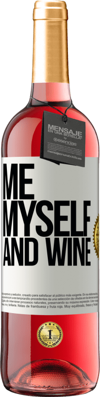 29,95 € | Vino Rosado Edición ROSÉ Me, myself and wine Etiqueta Blanca. Etiqueta personalizable Vino joven Cosecha 2025 Tempranillo