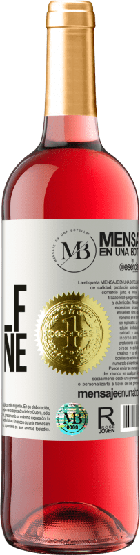 «Me, myself and wine» Edición ROSÉ