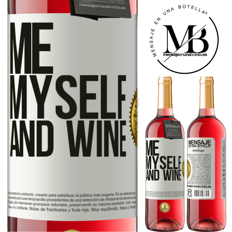 29,95 € Envío gratis | Vino Rosado Edición ROSÉ Me, myself and wine Etiqueta Blanca. Etiqueta personalizable Vino joven Cosecha 2023 Tempranillo