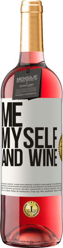 29,95 € | Roséwein ROSÉ Ausgabe Me, myself and wine Weißes Etikett. Anpassbares Etikett Junger Wein Ernte 2023 Tempranillo