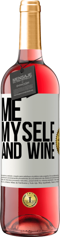 29,95 € | Vino rosato Edizione ROSÉ Me, myself and wine Etichetta Bianca. Etichetta personalizzabile Vino giovane Raccogliere 2023 Tempranillo