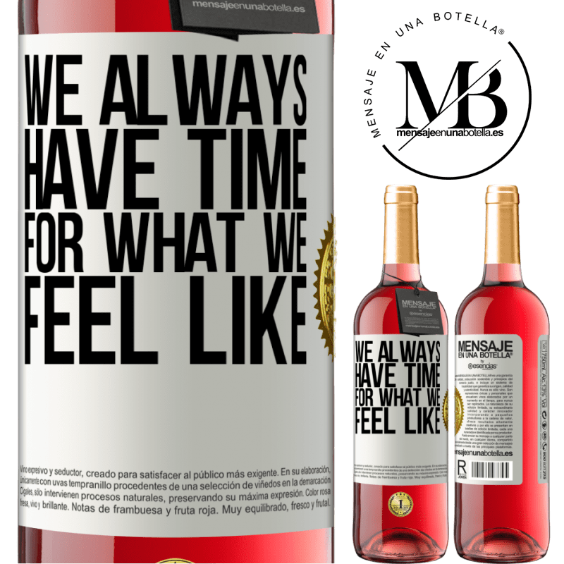 24,95 € Free Shipping | Rosé Wine ROSÉ Edition We always have time for what we feel like White Label. Customizable label Young wine Harvest 2021 Tempranillo