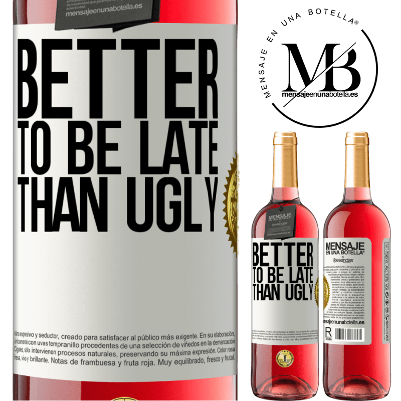 29,95 € Free Shipping | Rosé Wine ROSÉ Edition Better to be late than ugly White Label. Customizable label Young wine Harvest 2022 Tempranillo