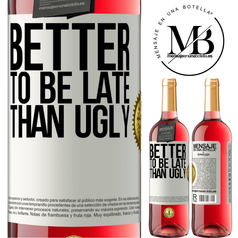 29,95 € Free Shipping | Rosé Wine ROSÉ Edition Better to be late than ugly White Label. Customizable label Young wine Harvest 2024 Tempranillo