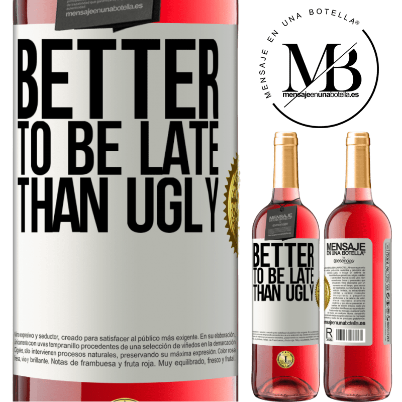 29,95 € Free Shipping | Rosé Wine ROSÉ Edition Better to be late than ugly White Label. Customizable label Young wine Harvest 2025 Tempranillo