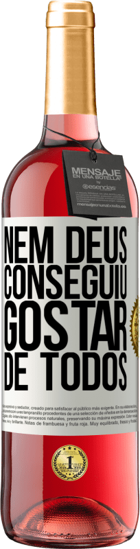 29,95 € | Vinho rosé Edição ROSÉ Nem Deus conseguiu gostar de todos Etiqueta Branca. Etiqueta personalizável Vinho jovem Colheita 2024 Tempranillo