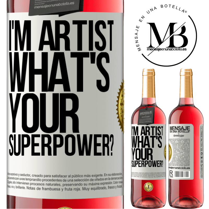 29,95 € Free Shipping | Rosé Wine ROSÉ Edition I'm artist. What's your superpower? White Label. Customizable label Young wine Harvest 2022 Tempranillo