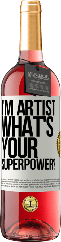 29,95 € | Vinho rosé Edição ROSÉ I'm artist. What's your superpower? Etiqueta Branca. Etiqueta personalizável Vinho jovem Colheita 2024 Tempranillo