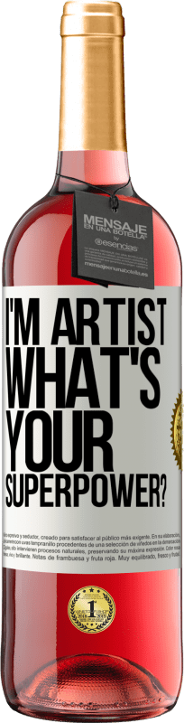 29,95 € | Vinho rosé Edição ROSÉ I'm artist. What's your superpower? Etiqueta Branca. Etiqueta personalizável Vinho jovem Colheita 2025 Tempranillo