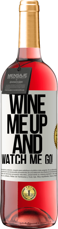 29,95 € Spedizione Gratuita | Vino rosato Edizione ROSÉ Wine me up and watch me go! Etichetta Bianca. Etichetta personalizzabile Vino giovane Raccogliere 2025 Tempranillo