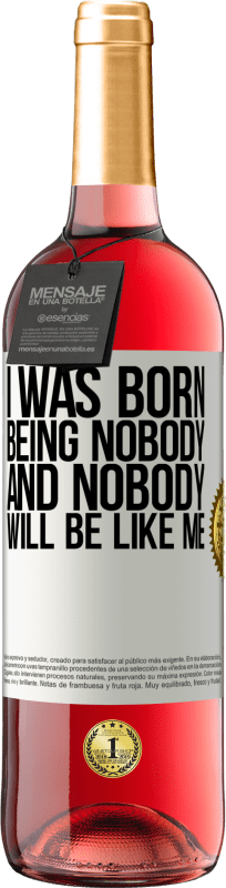 «私は誰でもない状態で生まれました。そして、誰も私のようになりません» ROSÉエディション