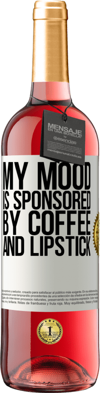 «My mood is sponsored by coffee and lipstick» ROSÉ Edition