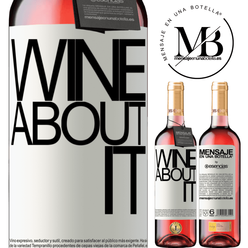«Wine about it» ROSÉエディション