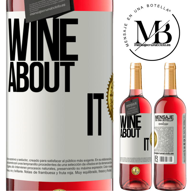 24,95 € Free Shipping | Rosé Wine ROSÉ Edition Wine about it White Label. Customizable label Young wine Harvest 2021 Tempranillo