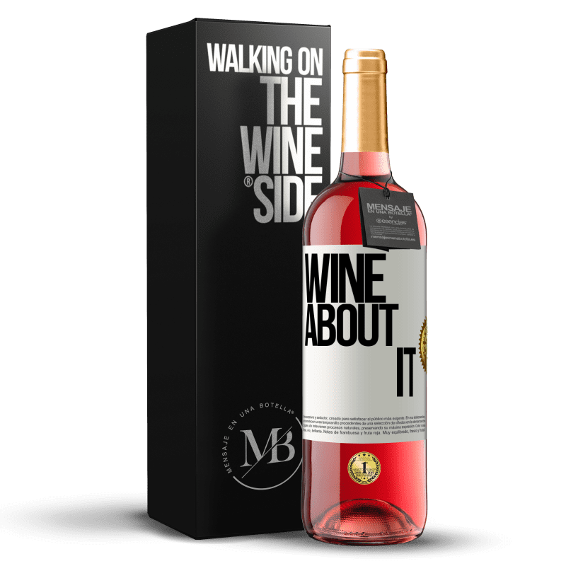 29,95 € Envío gratis | Vino Rosado Edición ROSÉ Wine about it Etiqueta Blanca. Etiqueta personalizable Vino joven Cosecha 2024 Tempranillo