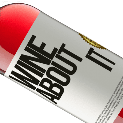 Expresiones Únicas y Personales. «Wine about it» Edición ROSÉ