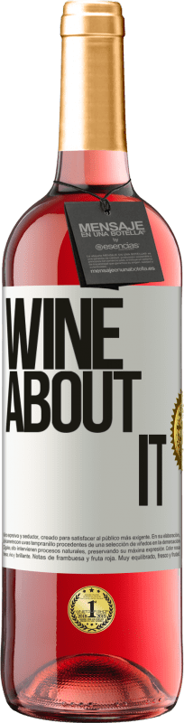 29,95 € | Roséwein ROSÉ Ausgabe Wine about it Weißes Etikett. Anpassbares Etikett Junger Wein Ernte 2023 Tempranillo
