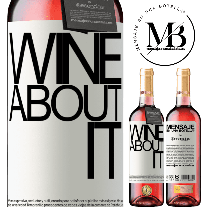 «Wine about it» ROSÉ版
