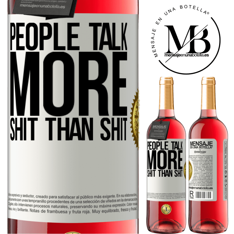 29,95 € Free Shipping | Rosé Wine ROSÉ Edition People talk more shit than shit White Label. Customizable label Young wine Harvest 2022 Tempranillo