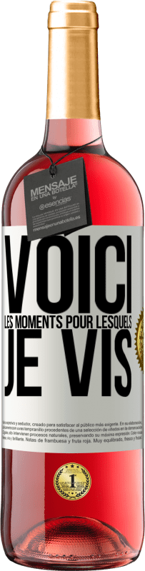 29,95 € | Vin rosé Édition ROSÉ Voici les moments pour lesquels je vis Étiquette Blanche. Étiquette personnalisable Vin jeune Récolte 2024 Tempranillo